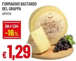 Famila Formaggio bastardo del grappa offerta