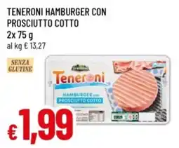 Famila Teneroni hamburger con prosciutto cotto offerta