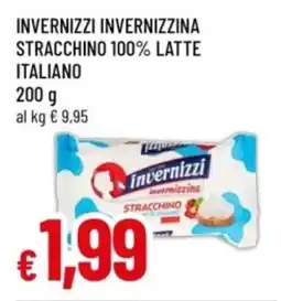 Famila Invernizzi invernizzina stracchino 100% latte italiano offerta