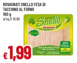 Famila Rovagnati snello fesa di tacchino al forno offerta