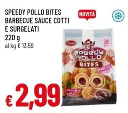 Famila Speedy pollo bites barbecue sauce cotti e surgelati offerta