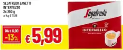 Famila Segafredo zanetti intermezzo offerta