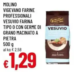Famila Molino vigevano farine professionali vesuvio farina tipo o con germe di grano macinato a pietra offerta