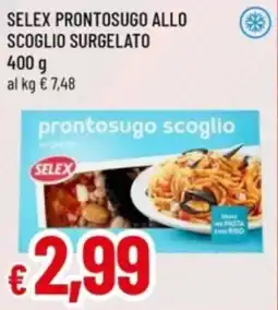 Famila Selex prontosugo allo scoglio surgelato offerta
