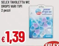 Famila Selex tavoletta wc drops offerta