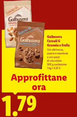 Lidl Galbusera Cereali G Granola e frolla offerta