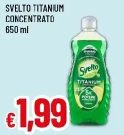 Famila Svelto titanium concentrato offerta