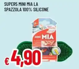 Famila Super5 mini mia la spazzola 100% silicone offerta
