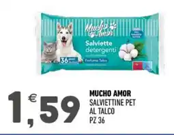 Ayoka Mucho amor salviettine pet al talco PZ 36 offerta