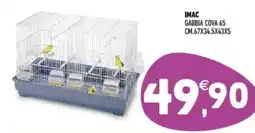 Ayoka Imac gabbia cova 65 cm.67x34.5x43x5 offerta