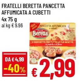 Famila Superstore Fratelli beretta pancetta affumicata a cubetti offerta