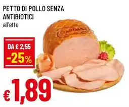 Famila Superstore Petto di pollo senza antibiotici offerta