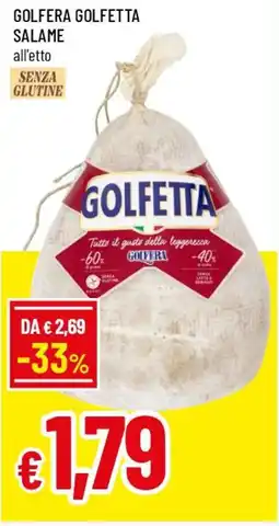 Famila Superstore Golfera golfetta salame offerta
