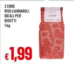 Famila 3 ERRE RISO CARNAROLI offerta