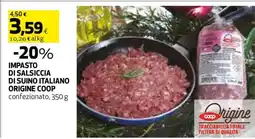 Coop IMPASTO DI SALSICCIA DI SUINO ITALIANO ORIGINE COOP offerta