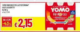 Famila YOMO RINFORZO PIÙ LATTOFERRINA* GUSTI ASSORTITI offerta