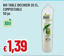 Famila BIO TABLE BICCHIERI 20 CL. COMPOSTABLE offerta