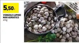 Coop VONGOLE LUPINO MAR ADRIATICO offerta