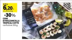Coop CODE DI MAZZANCOLLA TROPICALI COTTE offerta