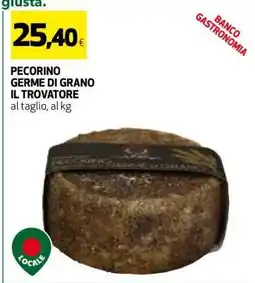 Coop PECORINO GERME DI GRANO IL TROVATORE offerta