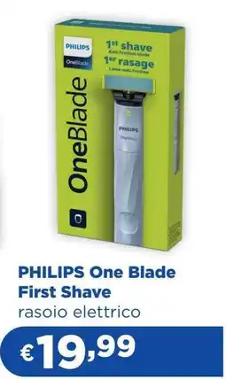 Acqua & Sapone PHILIPS One Blade First Shave offerta