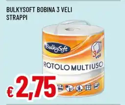 Famila BULKYSOFT BOBINA 3 VELI STRAPPI offerta