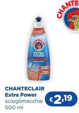 Acqua & Sapone CHANTECLAIR EXTRA POWER offerta