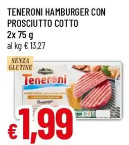 Famila Superstore Teneroni hamburger con prosciutto cotto offerta