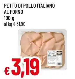 Famila Superstore Petto di pollo italiano al forno offerta