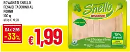 Famila Superstore Rovagnati snello fesa di tacchino al forno offerta