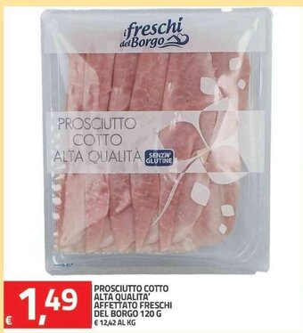 TuoDi Freschi Del Borgo Prosciutto Cotto Alta Qualita' Affettato 120g offerta