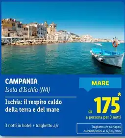 Lidl Ischia: il respiro caldo della terra e del mare offerta