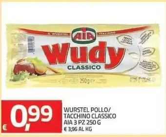 TuoDi Aia Wurstel Pollo/Tacchino Classico 3 pz 250g offerta