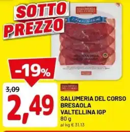 DPiù Salumeria del corso bresaola valtellina igp offerta