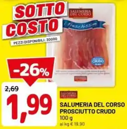 DPiù Salumeria del corso prosciutto crudo offerta