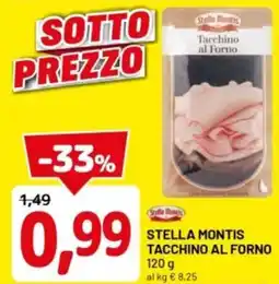 DPiù Stella montis tacchino al forno offerta