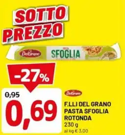 DPiù F.lli del grano pasta sfoglia rotonda offerta