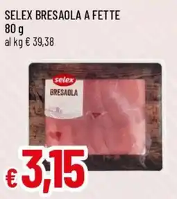 Famila Superstore Selex bresaola a fette offerta