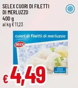 Famila Superstore Selex cuori di filetti di merluzzo offerta