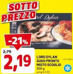 DPiù Lord dylan sugo pronto misto scoglio offerta