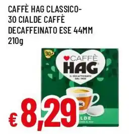 Famila Superstore Caffè hag classico 30 cialde caffè decaffeinato ese 44mm offerta