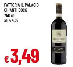 Famila Superstore Fattoria il palagio chianti docg offerta