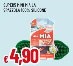 Famila Superstore Super5 mini mia la spazzola 100% silicone offerta