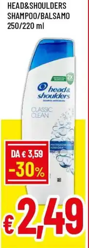 Famila Superstore Head&shoulders shampoo/balsamo offerta