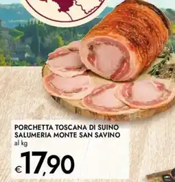 Bennet Porchetta toscana di suino salumeria monte san savino offerta