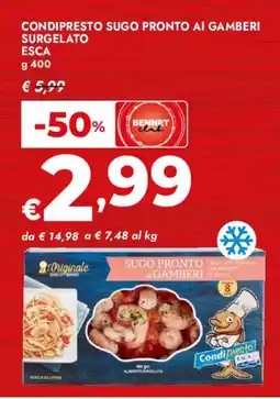 Bennet Condipresto sugo pronto ai gamberi surgelato ESCA offerta