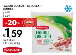 Bennet Fagioli borlotti surgelati BENNET offerta