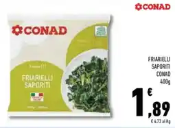 Conad Superstore Friarielli saporiti CONAD offerta