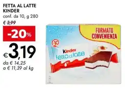 Bennet Fetta al latte KINDER offerta