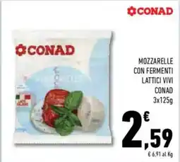 Conad Superstore Mozzarelle con fermenti lattici vivi CONAD offerta